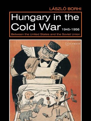 cover image of Hungary in the Cold War, 1945-1956